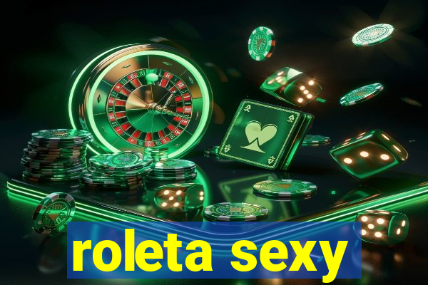 roleta sexy